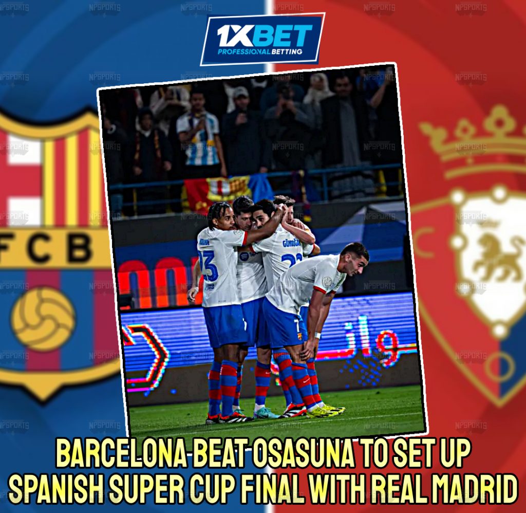 Barca down osasuna to set up clasico super cup final 1