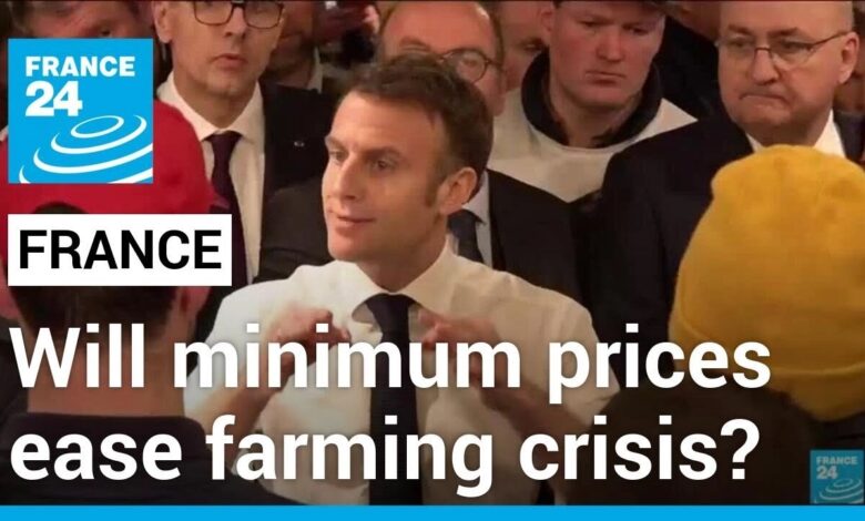 Will macron s plan for minimum prices ease farming crisis