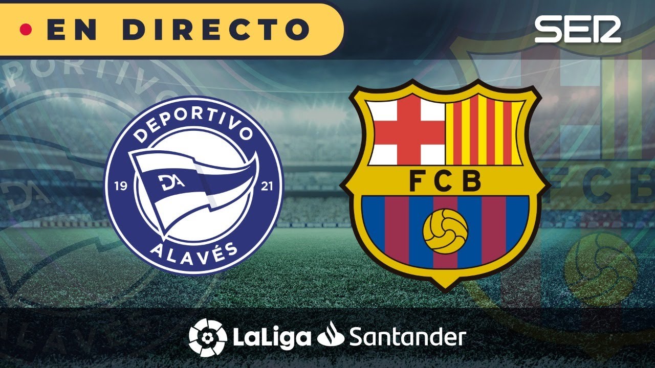 La Liga Barcelona vs Alavés livestreaming details